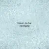 Hover UIF Supporters - Hover, du har mit hjerte - Single